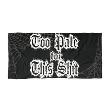 Load image into Gallery viewer, Too Pale for This Shit, Halloween Beach Accessories, Unique Summer Gift, Spooky Summer Vibes, Coastal Decor
